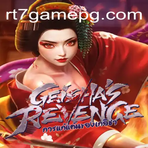Discover GeishasRevenge: The Exciting New Casino Experience at RT7GAME Oficial